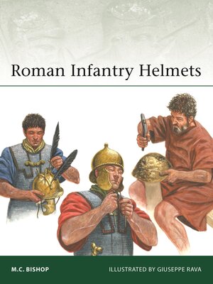 cover image of Roman Infantry Helmets